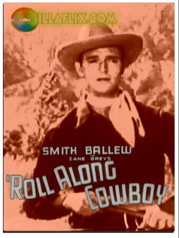 Roll Along Cowboy, Smith Ballew, Wild Bill Elliott